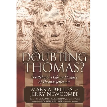 Doubting Thomas: The Religious Life and Legacy of Thomas Jefferson