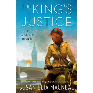 The King's Justice: A Maggie Hope Mystery