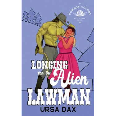 Longing for the Alien Lawman