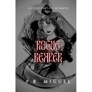 Rogue Reaper: A Fight for Life in Death
