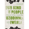 Our Kind of People