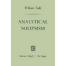 Analytical Solipsism