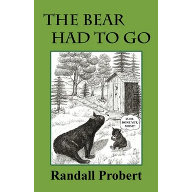 The Bear Had to Go