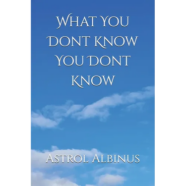 What You Dont Know You Dont Know