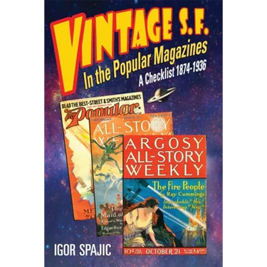 VINTAGE S.F. in the Popular Magazines: A Checklist 1874-1936