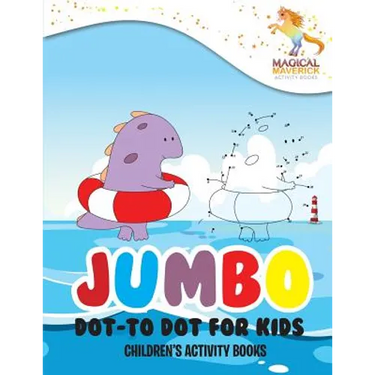 Jumbo Dot-to Dot for Kids: Children's Activity Books