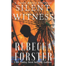 Silent Witness: A Josie Bates Thriller