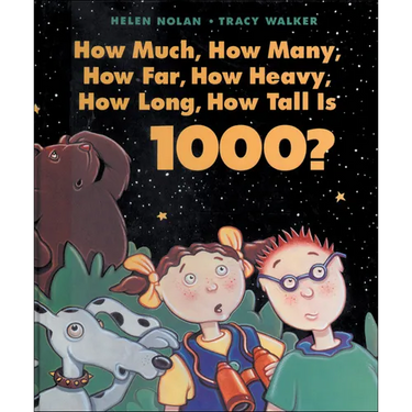 How Much, How Many, How Far, How Heavy, How Long, How Tall Is 1000?