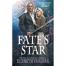 Fate's Star: Prequel to the Chronicles of the Warlands