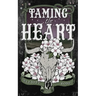 Taming the Heart