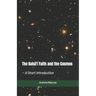 The Bahá'í Faith and the Cosmos: - A Short Introduction