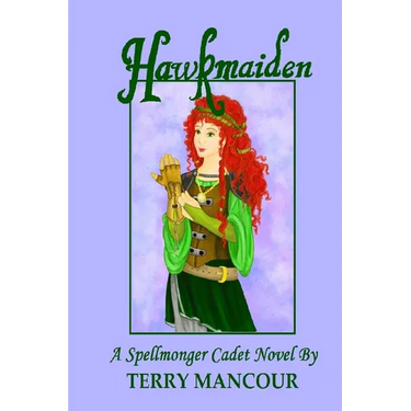 Hawkmaiden: A Spellmonger Cadet Novel #1