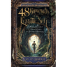 48 Gateways to the Ecstatic Self: A Mystical Guidebook & Sacred Grimoire for Spiritual Awakening