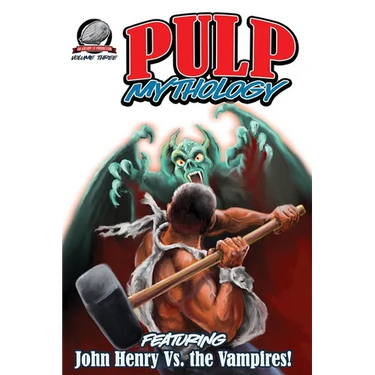Pulp Mythology Volume Three