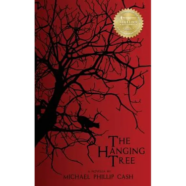 The Hanging Tree: A Novella