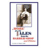 More Tales from the Barber Shop and Pittston