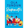 Roommates: A totally uplifting, dramatic and emotional women's fiction novel