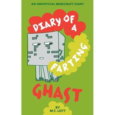 Diary of a Farting Ghast: An Unofficial Minecraft Diary