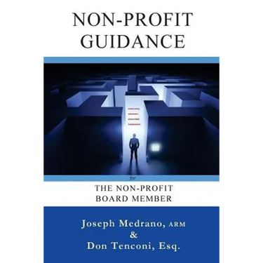 Non-Profit Guidance: for The Non-Profit Board Member