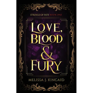 Love, Blood and Fury: Strings of Fate: Book One