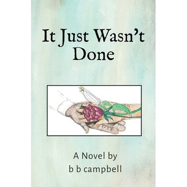 It Just Wasn't Done