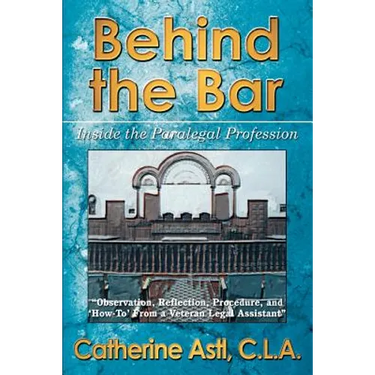 Behind the Bar: Inside the Paralegal Profession