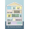 A Picture Book of Dolls and Dolls' Houses