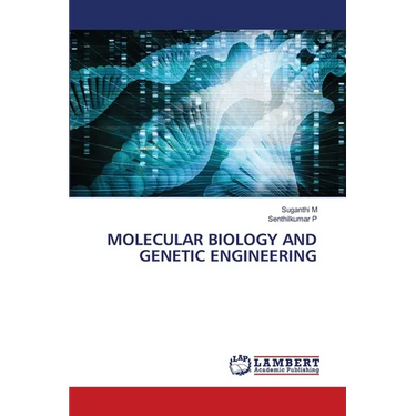 Molecular Biology and Genetic Engineering