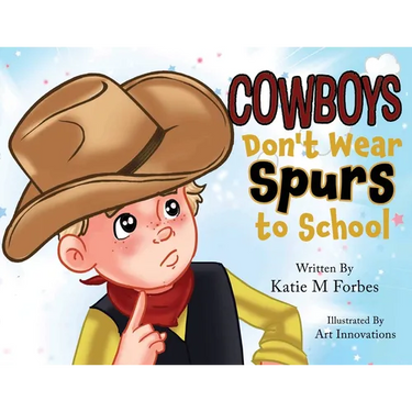 Cowboys Don't Wear Spurs to School