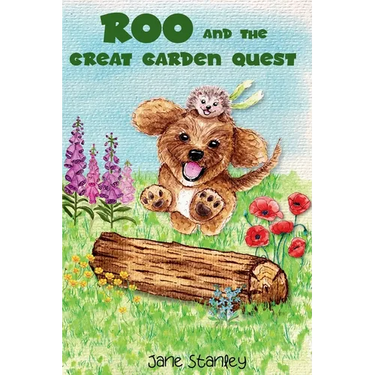 Roo and the Great Garden Quest: A Roo's Garden Adventure - A beautifully illustrated children's chapter book