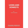 Lions and Donkeys