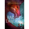 Raising Dragons