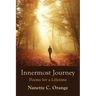 Innermost Journey: Poems for a Lifetime
