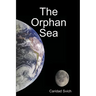 The Orphan Sea