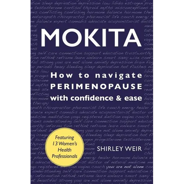 Mokita: How to Navigate Perimenopause With Confidence & Ease.