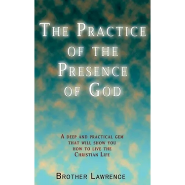 The Practice of the Presence of God