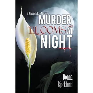 Murder Blooms at Night