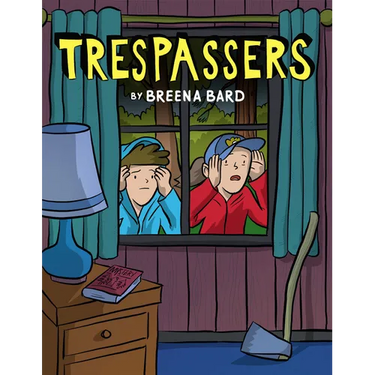 Trespassers: A Graphic Novel