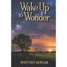 Wake Up to Wonder