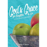 God's Grace for Daughters of Eve: Lovers, Mothers and Others