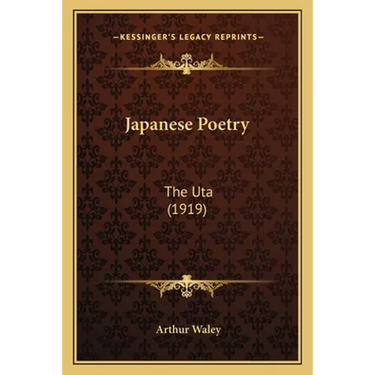 Japanese Poetry: The Uta (1919)