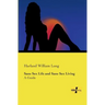 Sane Sex Life and Sane Sex Living: A Guide