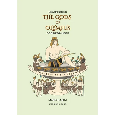 Learn Greek: The Gods of Olympus for Beginners