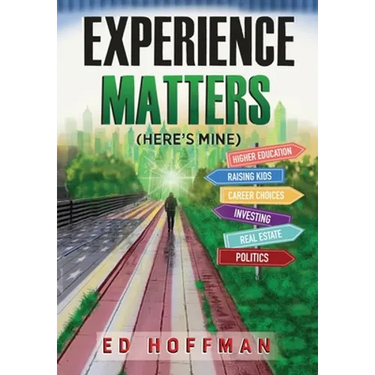 Experience Matters: (Here's Mine)