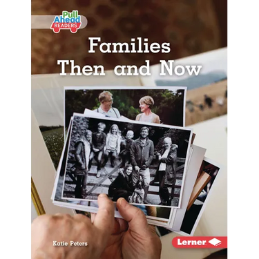 Families Then and Now