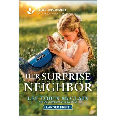 Her Surprise Neighbor: An Uplifting Inspirational Romance