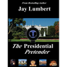 The Presidential Pretender