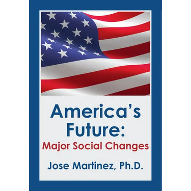 America's Future: Major Social Changes