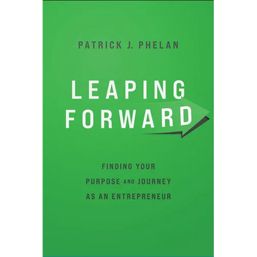 Leaping Forward: Finding Your Purpose and Journey as an Entrepreneur
