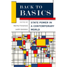 Back to Basics: State Power in a Contemporary World